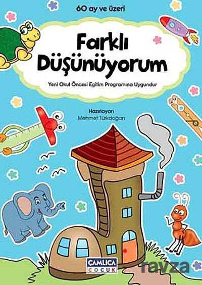 Farklı Düşünüyorum (60 ay ve üzeri) - Çamlıca Çocuk Yayınları