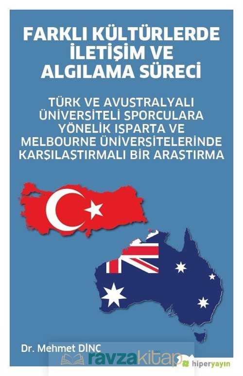 Farklı Kültürlerde İletişim ve Algılama Süreci - 1