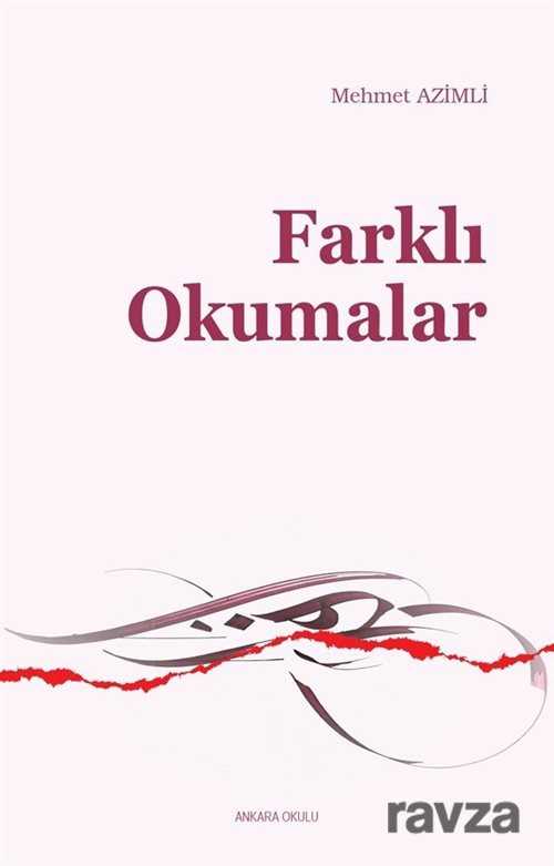 Farklı Okumalar - Ankara Okulu Yayınları