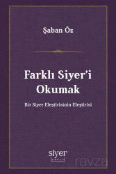 Farklı Siyer'i Okumak - Siyer Okulu Yayınları