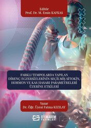 Farklı Tempolarda Yapılan Direnç Egzersizlerinin Seçilmiş Sitokin, Hormon ve Kas Hasarı Parametreler - Efe Akademi Yayınları