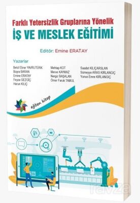 Farklı Yetersizlik Gruplarına Yönelik İş ve Meslek Eğitimi - 1