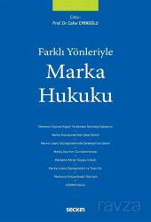 Farklı Yönleriyle Marka Hukuku - Seçkin Yayıncılık