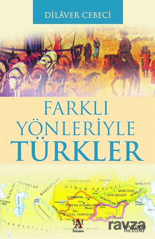 Farklı Yönleriyle Türkler - Panama Yayıncılık