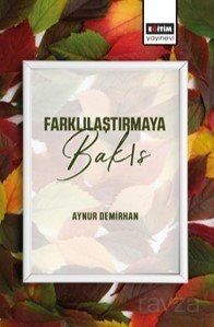 Farklılaştırmaya Bakış - 1