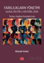 Farklılıkların Yönetimi Ulusal Kültür ve Kültürel Zeka - Nobel Bilimsel
