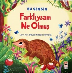 Farklıysam Ne Olmuş / Bu Sensin Serisi - Sincap Kitap