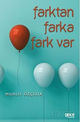 Farktan Farka Fark Var - 1