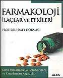 Farmakoloji İlaçlar ve Etkileri - Alfa Yayınları