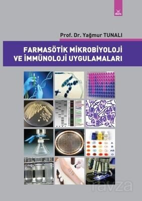 Farmasötik Mikrobiyoloji ve İmmünoloji Uygulamaları - 1
