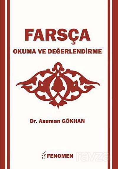 Farsça Okuma ve Değerlendirme - Fenomen Yayıncılık