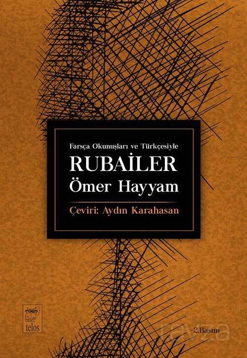 Farsça Okunuşları ve Türkçesiyle Rubailer - 1