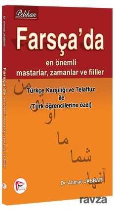 Farsça'da En Önemli Mastarlar, Zamanlar ve Fiiller - Pelikan Tıp Teknik Yayınları