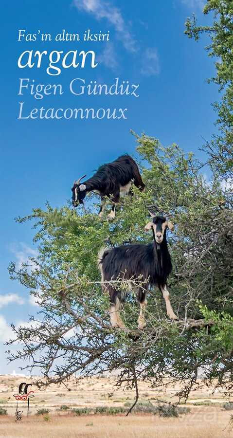 Fas'ın Altın İksiri Argan - Oğlak Yayınları