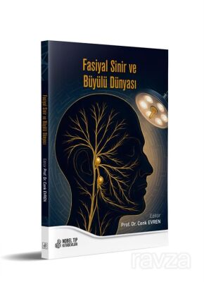 Fasiyal Sinir ve Büyülü Dünyası - 2