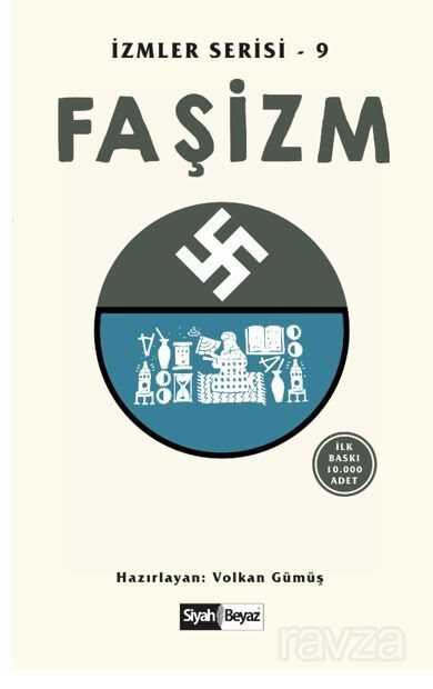 Faşizm / İzmler Serisi - 9 - Siyah Beyaz Yayınları