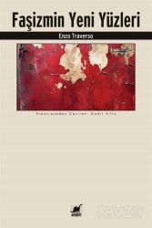 Faşizmin Yeni Yüzleri - Ayrıntı Yayınları