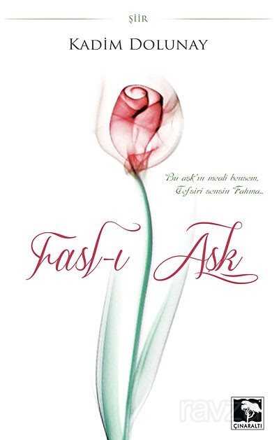 Fasl-ı Aşk - Çınaraltı Yayın Dağıtım