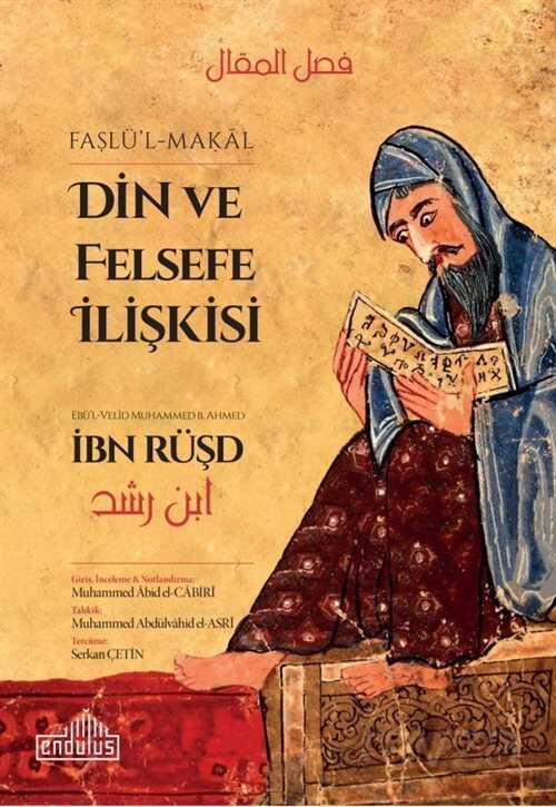 Faslü'l-Makal Din ve Felsefe İlişkisi - Endülüs