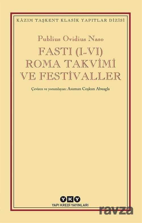 Fasti (I-VI) Roma Takvimi ve Festivaller - 1