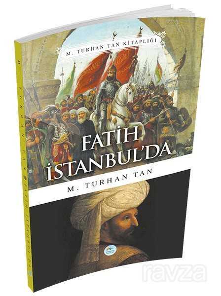Fatih İstanbul'da - Maviçatı Yayınları