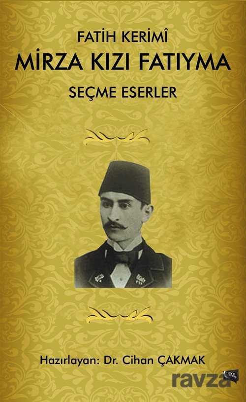 Fatih Kerimi Mirza Kızı Fatıyma Seçme Eserler - 1