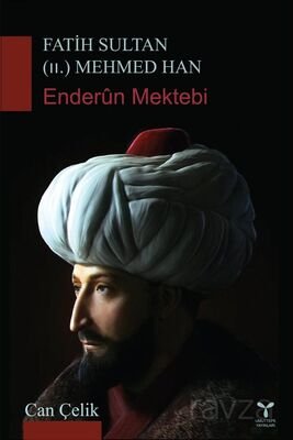 Fatih Sultan (II.) Mehmed Han Enderun Mektebi - 1