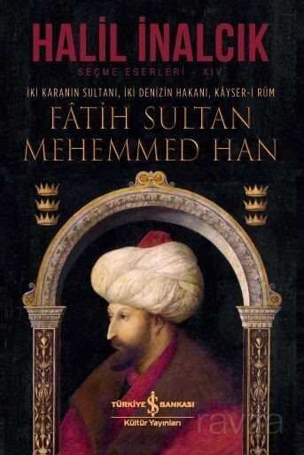 Fatih Sultan Mehemmed Han (Ciltli) - 1