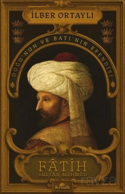 Fatih Sultan Mehmed - 1