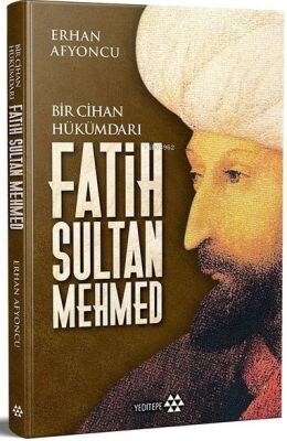 Fatih Sultan Mehmed Bir Cihan Hükümdari - 1