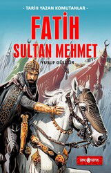Fatih Sultan Mehmet - Genç Hayat