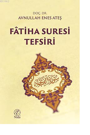 Fatiha Suresi Tefsiri - Nida Yayınları