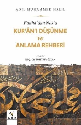 Fatiha'dan Nas'a Kur'an'ı Düşünme ve Anlama Rehberi - 1