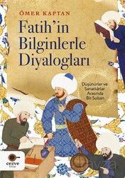 Fatih'in Bilginlerle Diyalogları - Cezve Kitap