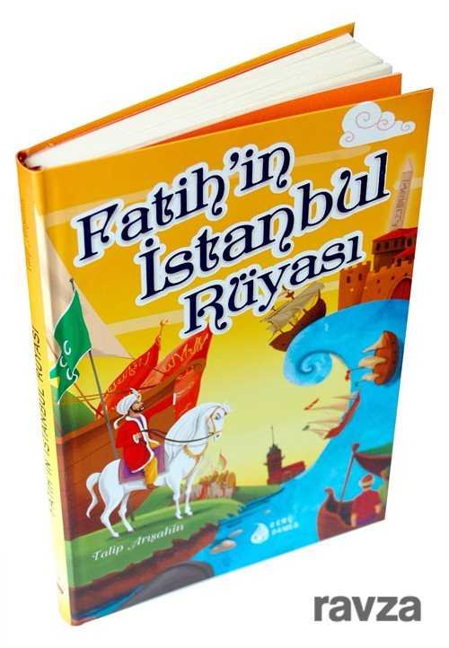 Fatih'in İstanbul Rüyası - 1