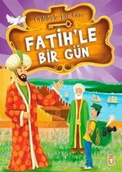 Fatih'le Bir Gün - Timaş Çocuk Yayınları