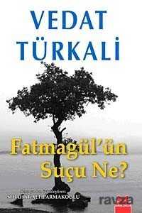 Fatmagül'ün Suçu Ne? - Kırmızı Kedi Yayınevi