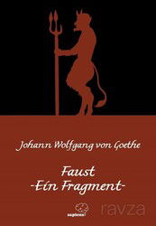 Faust -Ein Fragment- (Faust-Bir Fragman) / Almanca - Sapiens Yayınları