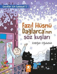 Fazıl Hüsnü Dağlarca'nın Söz Kuşları - Eksik Parça Çocuk