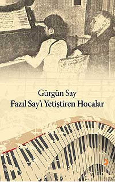 Fazıl Say'ı Yetiştiren Hocalar - 1