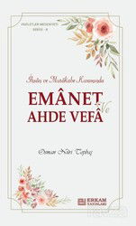 Faziletler Medeniyeti Serisi 8 / Emanet ve Ahde Vefa - Erkam Yayınları