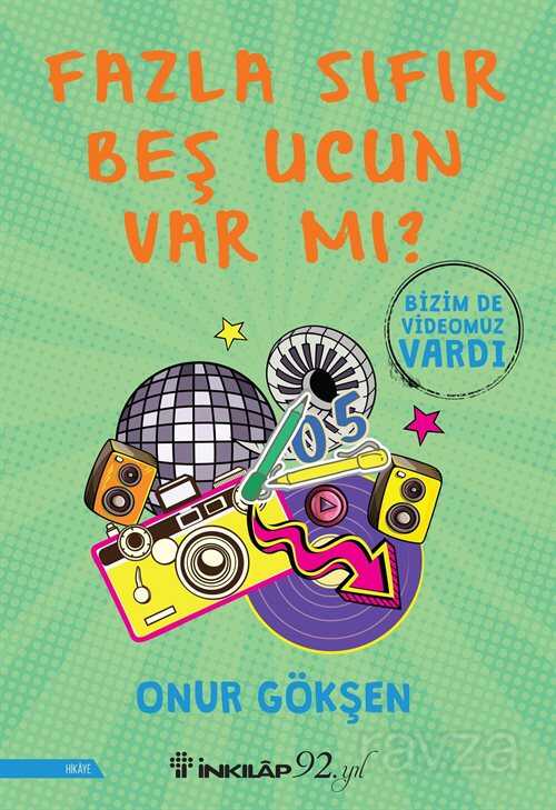 Fazla Sıfır Beş Ucun Var Mı? - İnkılap Kitabevi