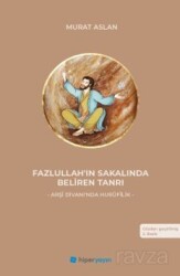 Fazlullah'ın Sakalında Beliren Tanrı - Hiper Yayın