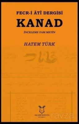 Fecr-i Ati Dergisi Kanad - İnceleme Tam Metin - 1