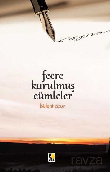 Fecre Kurtulmuş Cümleler - Çıra Yayınları