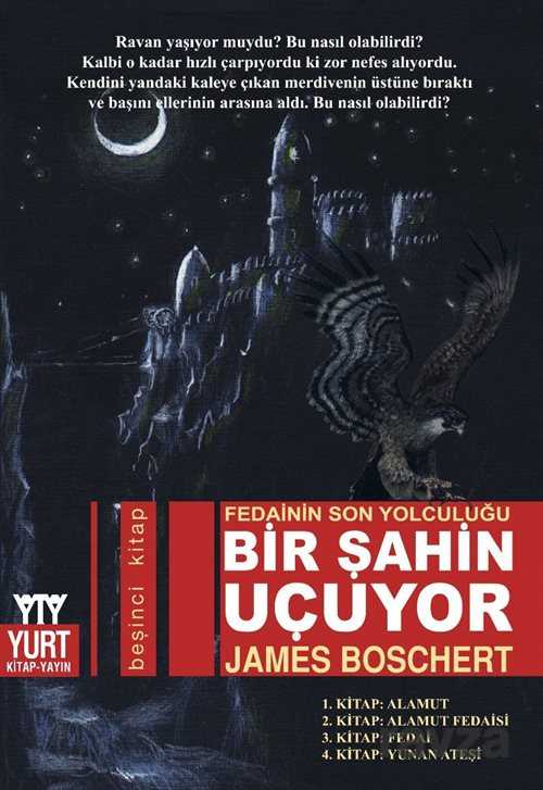 Fedainin Son Yolculuğu Bir Şahin Uçuyor - Yurt Kitap Yayın