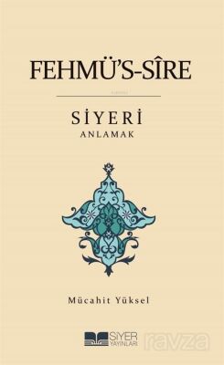 Fehmü's-Sîre - 1