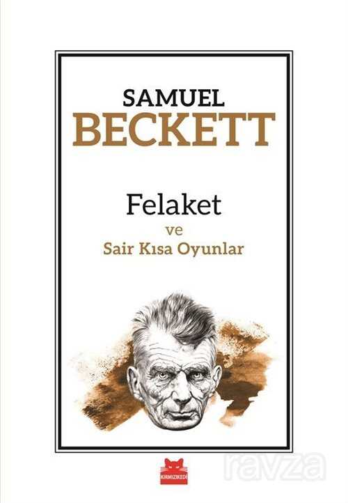 Felaket ve Sair Kısa Oyunlar - Kırmızı Kedi Yayınevi