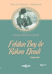Felatun Bey İle Rakım Efendi - Akçağ Yayınları