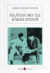 Felatun Bey ile Rakım Efendi - Karbon Kitaplar